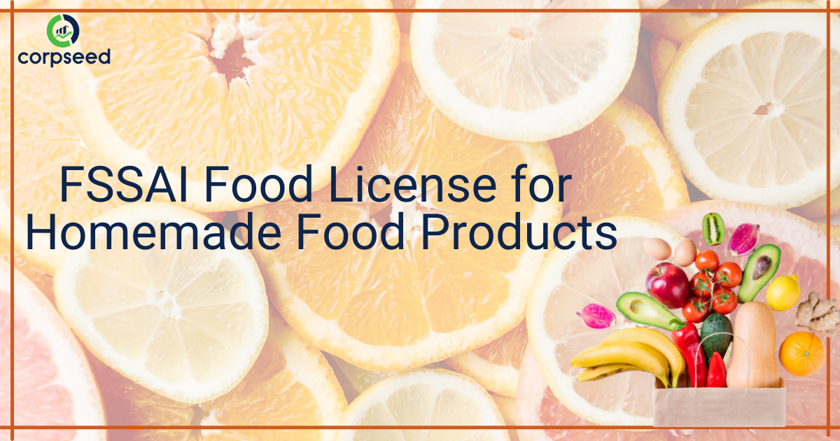 FSSAI Food License for Homemade Food Products-corpseed.png